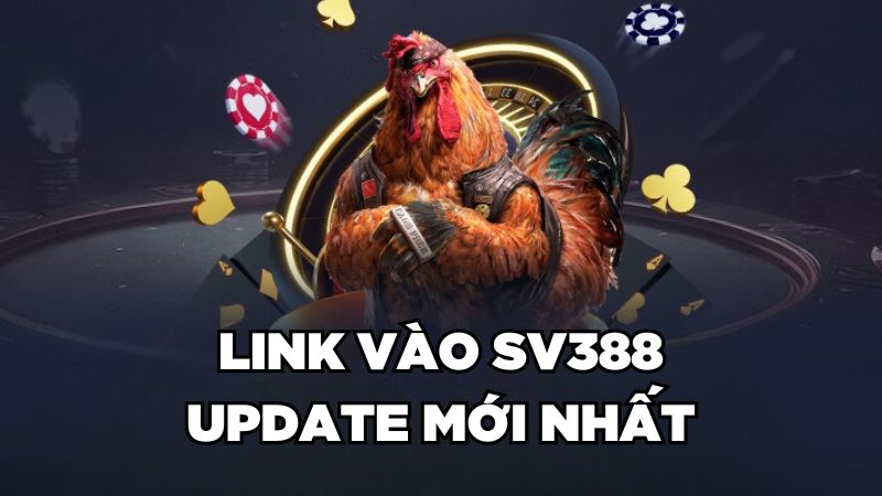 Link vào SV388 update mới nhất