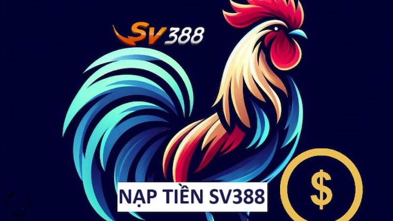 Nạp tiền SV388